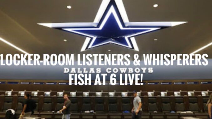 Cowboys Inside The Locker Room: Dak & Jerry & Who's 'Listening' & Who's 'Whispering'?