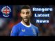 News about Rangers transfers